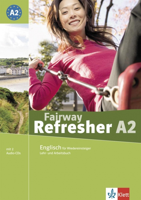 Fairway Refresher A2. Lehr- und Arbeitsbuch + 2 Audio-CDs 