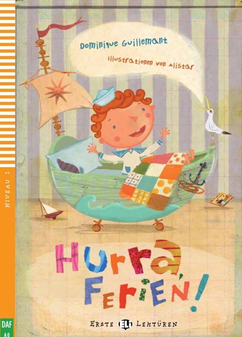 Guillemant: Hurra, Ferien! 
