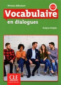 Vocabulaire en dialogues, débutant A 