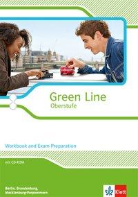 Green Line Oberstufe. Workbook and Exam Preparation + CD-ROM 