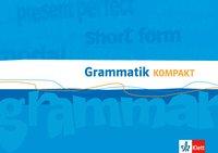 Grammatik Kompakt. Grammatik. Klasse 8-10 