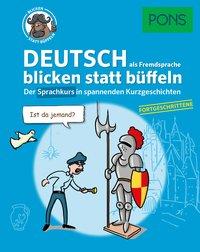 PONS DaF blicken, Fortgeschrittene 