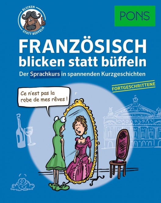 PONS Französisch blicken für Fortgeschrittene 