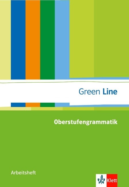 Green Line Oberstufengrammatik Englisch. Arbeitsheft + CD-ROM 