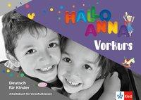 Hallo Anna. Vorkurs, Arbeitsbuch 