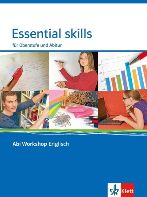 Essential skills. Für Oberstufe und Abitur. Klasse 11/12 (G8), Klasse 12/13 (G9) 