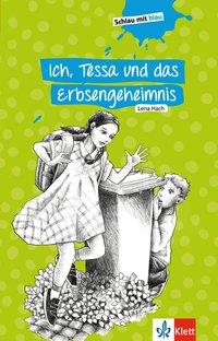 Ich, Tessa und das Erbsengeheimnis 