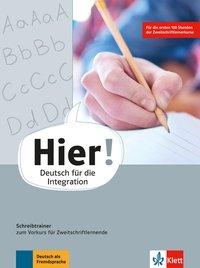 Hier! Schreibtrainer zum Vorkurs 