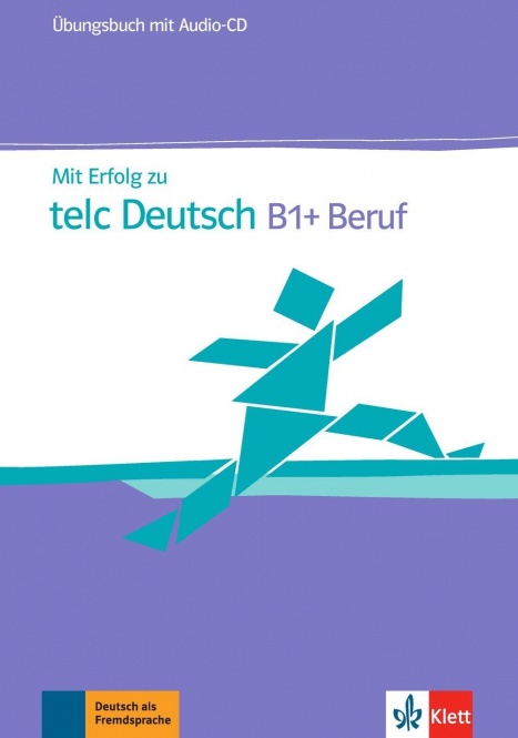 Mit Erfolg zu telc Deutsch B1, Übungsbuch + CD 