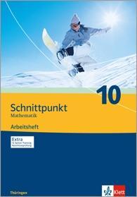 Schnittpunkt 10. Schuljahr. Arbeitsheft 