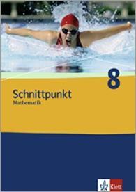 Schnittpunkt 8. Schuljahr. Schülerbuch 