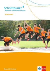 Schnittpunkt 8. Schuljahr. Arbeitsheft 