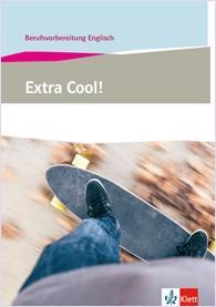 Extra Cool! Lehr-/Arbeitsbuch 