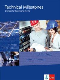 Technical Milestones - . Schülerbuch 