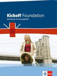 Kickoff. Foundation. Englisch zum Hauptschulabschluss. Workbook 