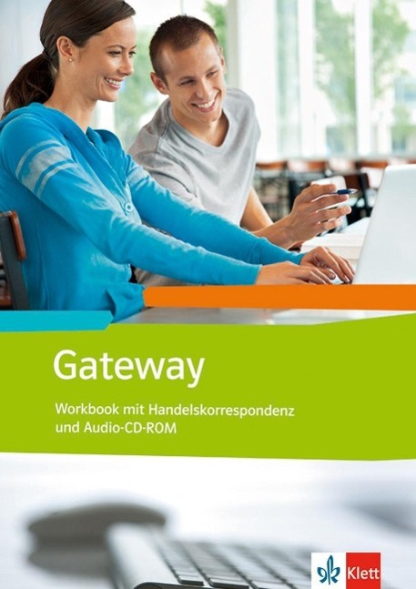 Gateway. Workbook mit Handelskorrespondenz + Schüler-Audio-CD 