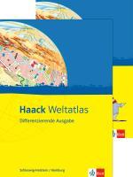 Haack Weltatlas Differenzierende Ausgabe. Ausgabe für Schleswig-Holstein / Hamburg 