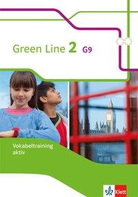 Green Line 2. Vokabeltraining aktiv, Arbeitsheft G9 