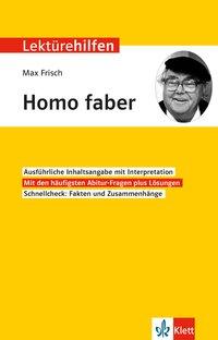 Lektürehilfen - Frisch, Homo faber 