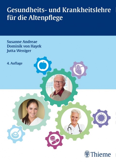 Gesundheits- und Krankheitslehre für die Altenpflege 
