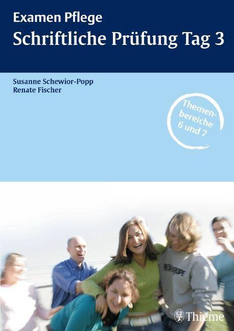 Examen Pflege. Schriftliche Prüfung Tag 3 