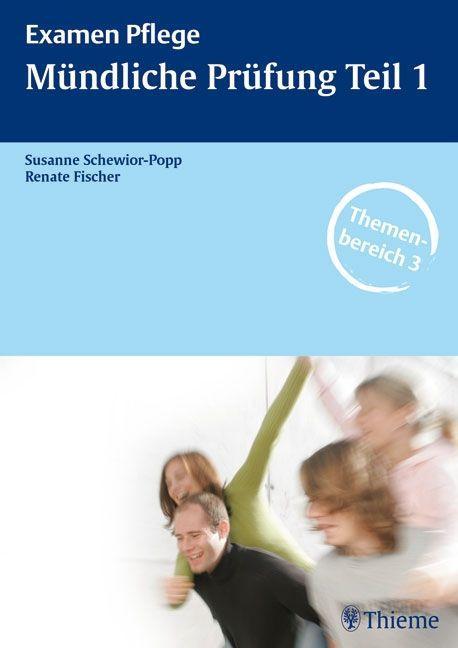 Examen Pflege. Mündliche Prüfung Teil 1 