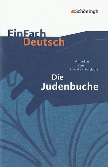 EinFach Deutsch - Textausgaben. Die Judenbuche 