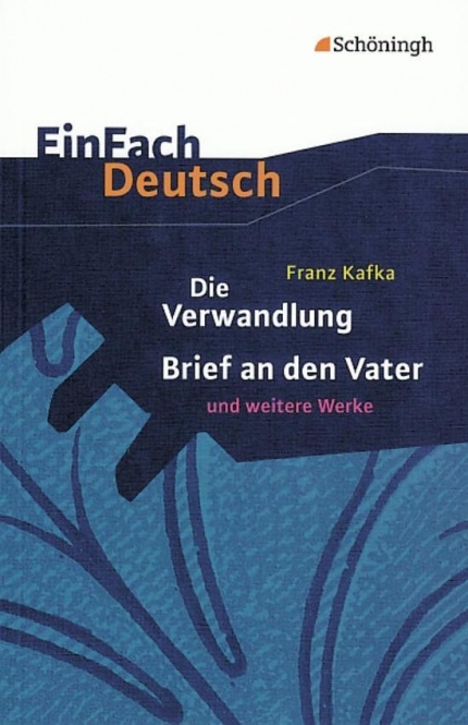 EinFach Deutsch - Textausgaben. Die Verwandlung 
