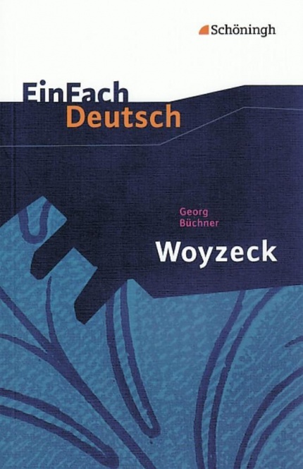 EinFach Deutsch - Textausgaben. Woyzeck 