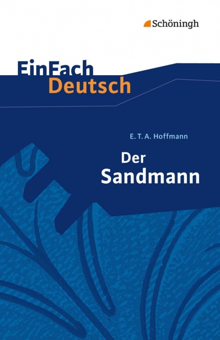EinFach Deutsch - Textausgaben. Der Sandmann 