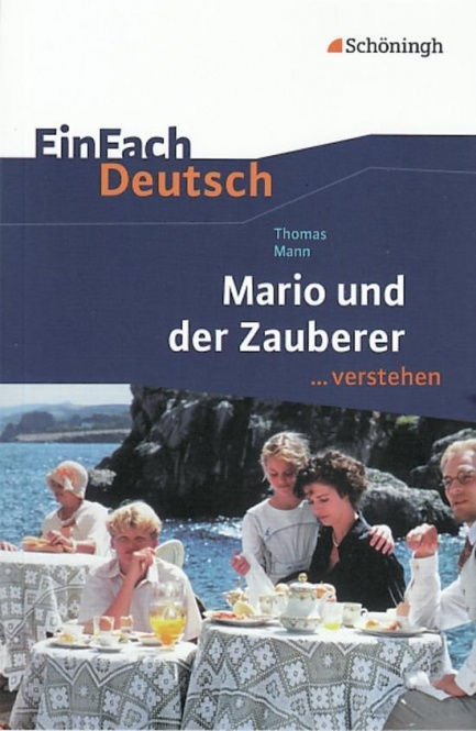 EinFach Deutsch... verstehen. Mario und der Zauberer 