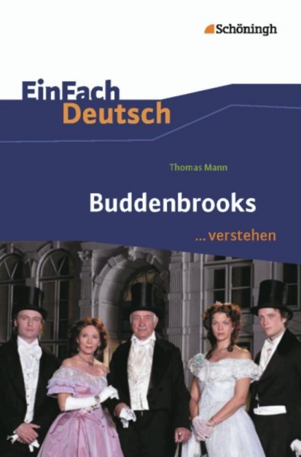 EinFach Deutsch... verstehen. Buddenbrooks 