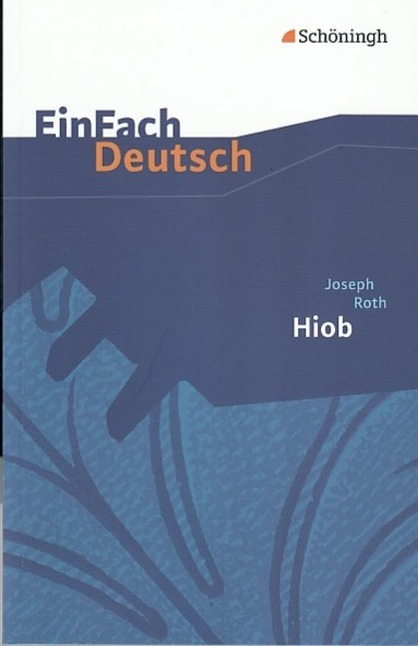 EinFach Deutsch - Textausgaben. Hiob, Joseph Roth 