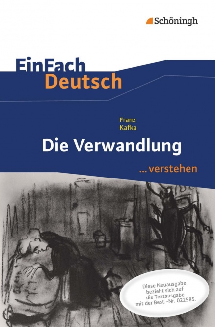 EinFach Deutsch... verstehen. Die Verwandlung, Kafka 