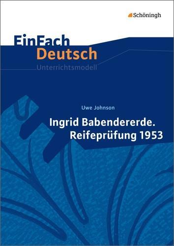 EinFach Deutsch - Unterrichtsmodelle. Babendererde, Johnson 