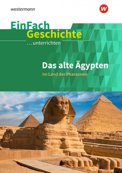 EinFach Geschichte ... unterrichten. Ägypten 
