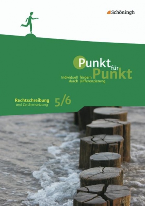 Punkt für Punkt 5/6. Rechtschreibung und Zeichensetzung 