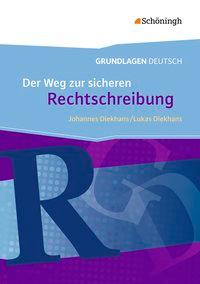 Grundlagen Deutsch. Der Weg zur sicheren Rechtschreibung 2. NB 