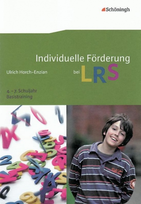 Individuelle Förderung bei LRS. Basistraining 