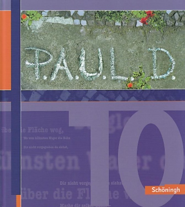 P.A.U.L. D. 10. Schülerbuch. Persönliches Arbeits- und Lesebuch Deutsch 