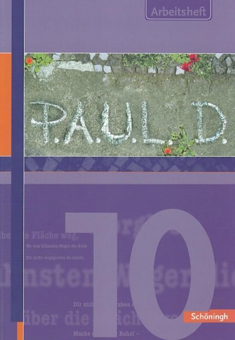 P.A.U.L. D. 10. Arbeitsheft. Persönliches Arbeits- und Lesebuch Deutsch 