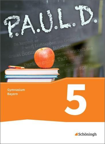 P.A.U.L. D. 5. Schülerband. Gymnasium. Bayern 