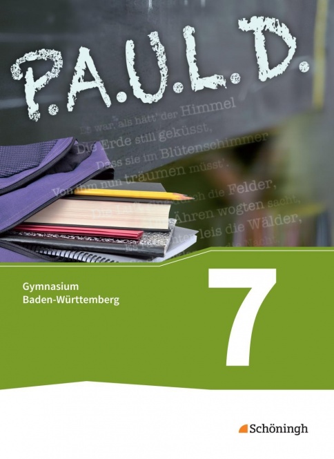 P.A.U.L. D. 7. Schülerband. Gymnasium. Baden-Württemberg 
