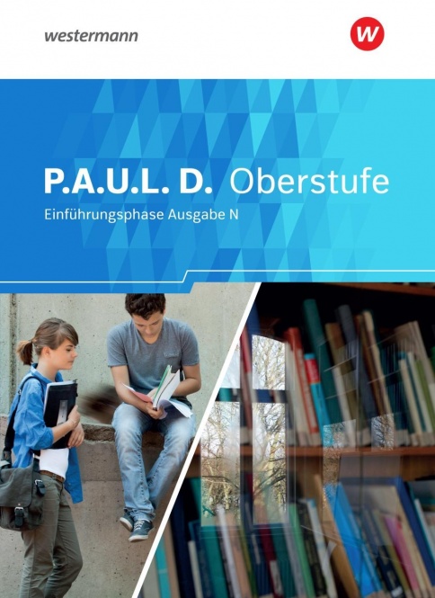 P.A.U.L. D. 11. Schülerband. Persönliches Arbeits- und Lesebuch Deutsch 