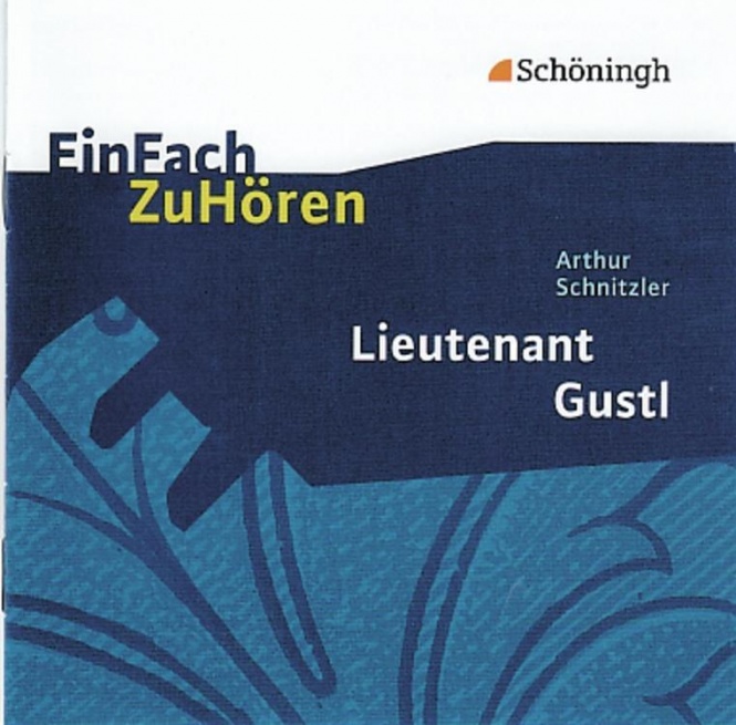 EinFach ZuHören - Lieutenant Gustl. CD 