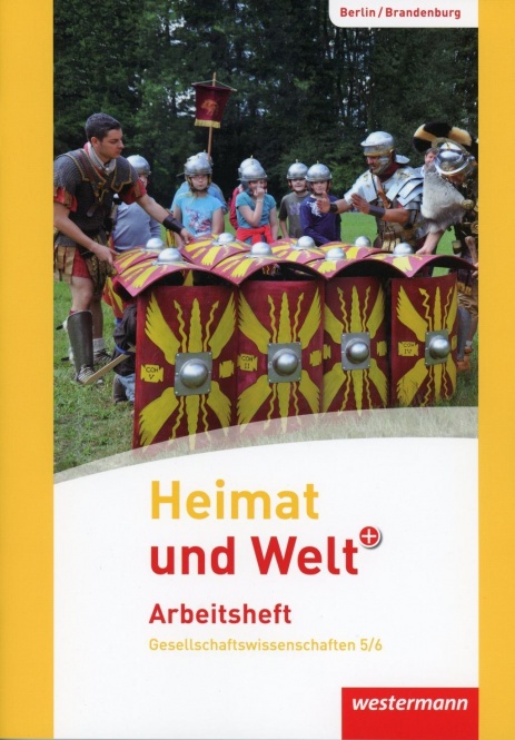 Heimat und Welt PLUS 5/6. Arbeitsheft. Berlin/ Brandenburg 