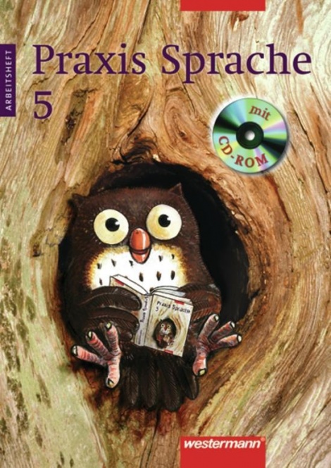 Praxis Sprache  5. Arbeitsheft. CD-ROM. Realschule, Gesamtschule 