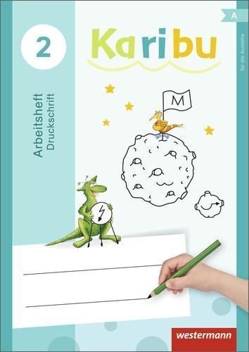Karibu 2. Arbeitsheft Druckschrift 