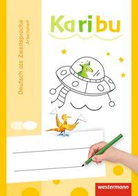 Karibu 1.-4. Arbeitsheft Deutsch als Zweitsprache 
