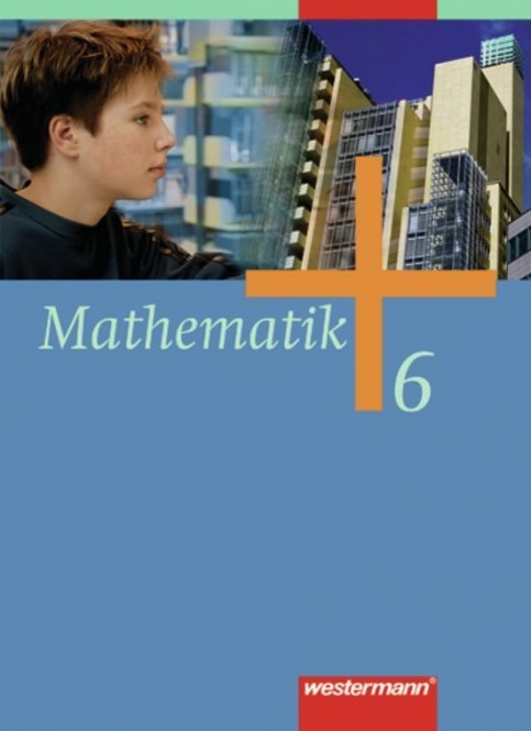Mathematik 6. Schülerband. Gesamtschule 